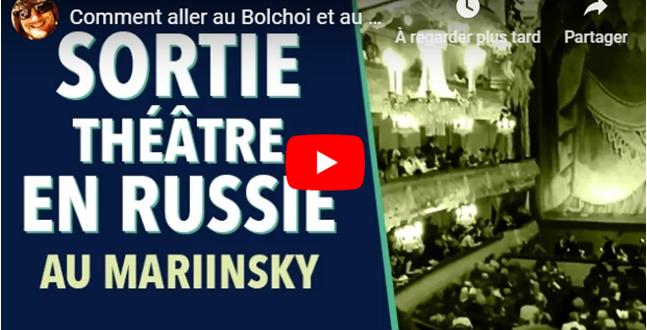 Comment aller au théâtre en Russie